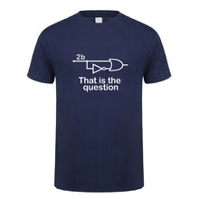 Load image into Gallery viewer, Funny To Be Or Not To Be Electrical Engineer T Shirt Man Casual Summer Short Sleeve Cotton O-neck Mans Tshirts Tops TM-001
